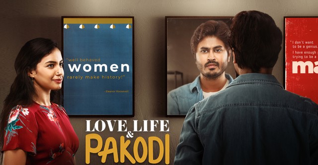 Love, Life & Pakodi